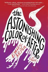 "The Astonishing Color of After" book cover.
