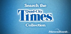 Search the Quad City Times Collection